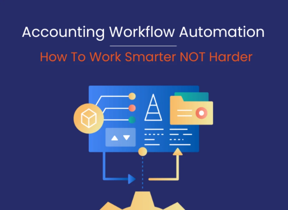 Accounting Workflow Automation: A Smarter Way Forward for American Businesses