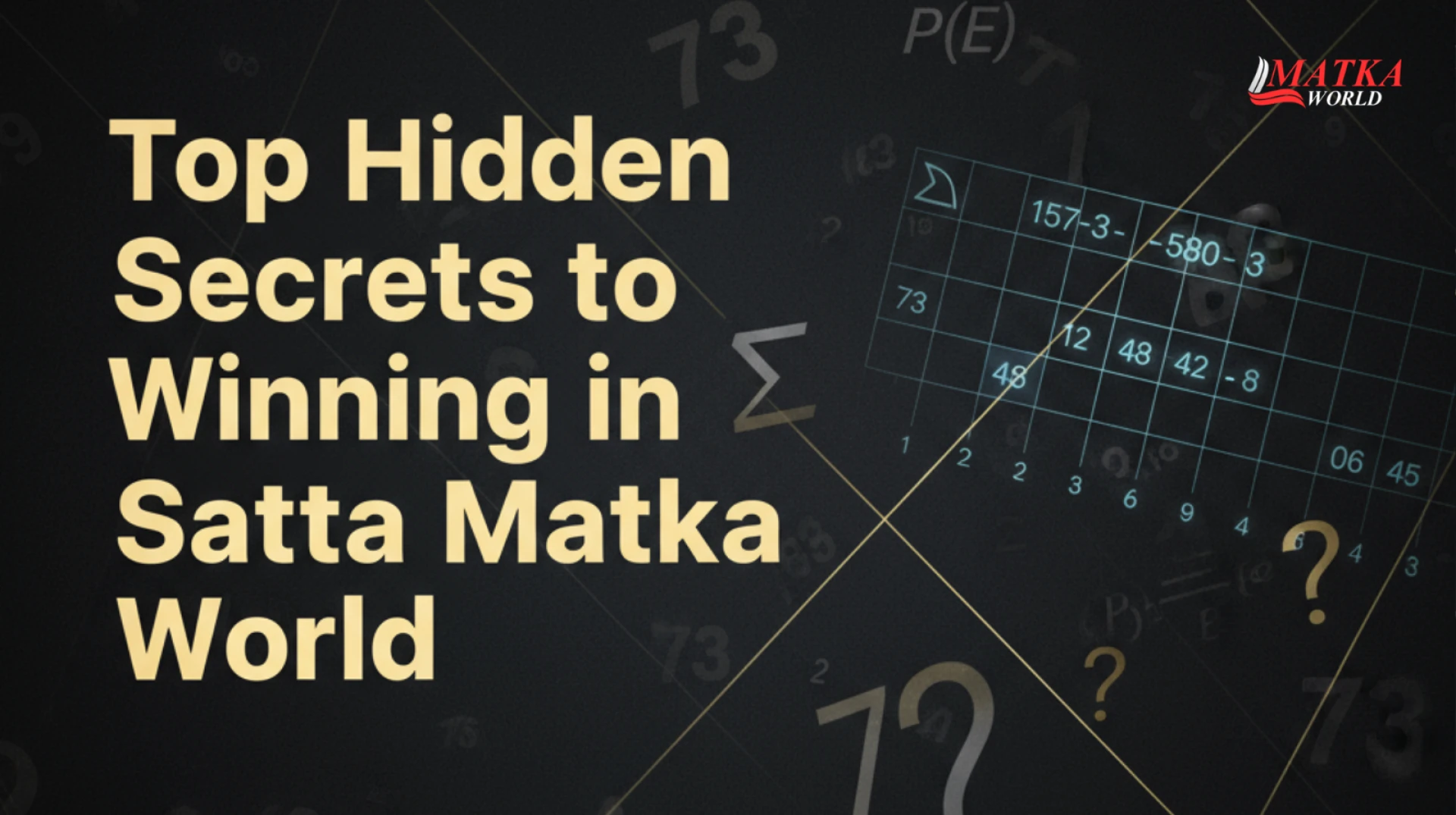 Satta Matka World: Top 5 Hidden Secrets to Winning