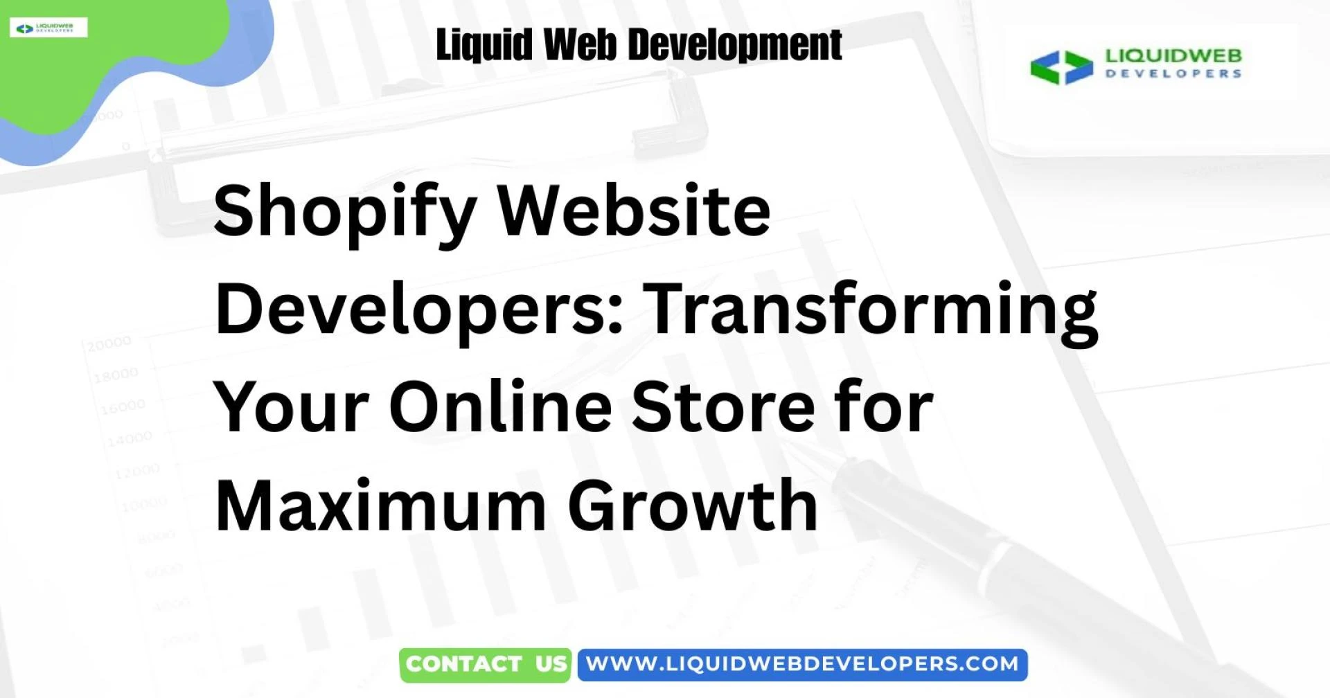 Shopify Website Developers: Transforming Your Online Store for Maximum Growth