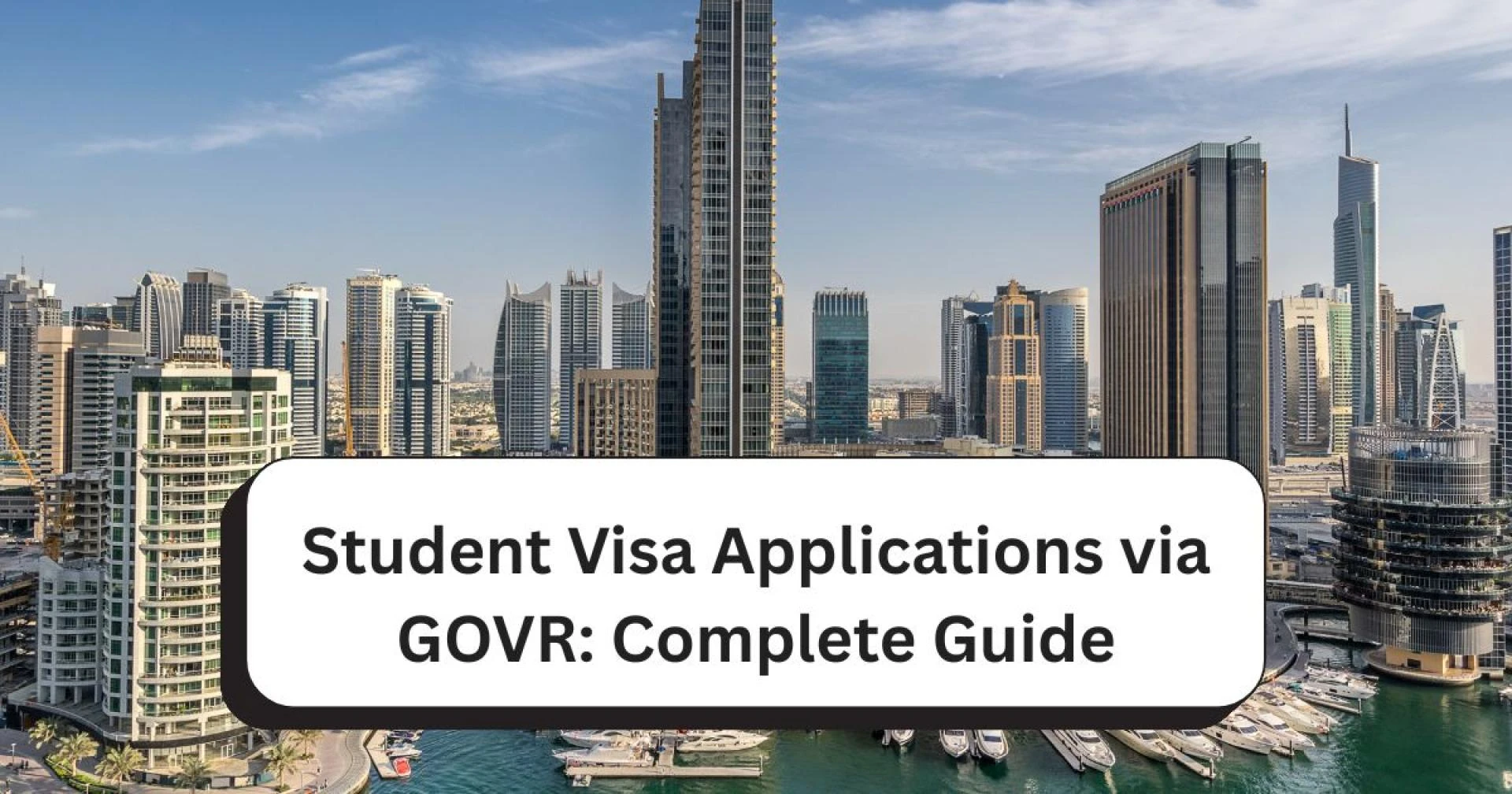 Student Visa Applications via GOVR: Complete Guide
