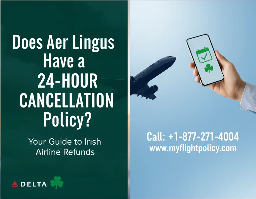 Does Aer Lingus Have a 24-Hour Cancellation Policy
