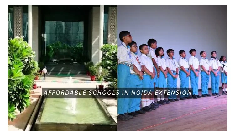 Explore Affordable Schools in Noida Extension - Discover Noida