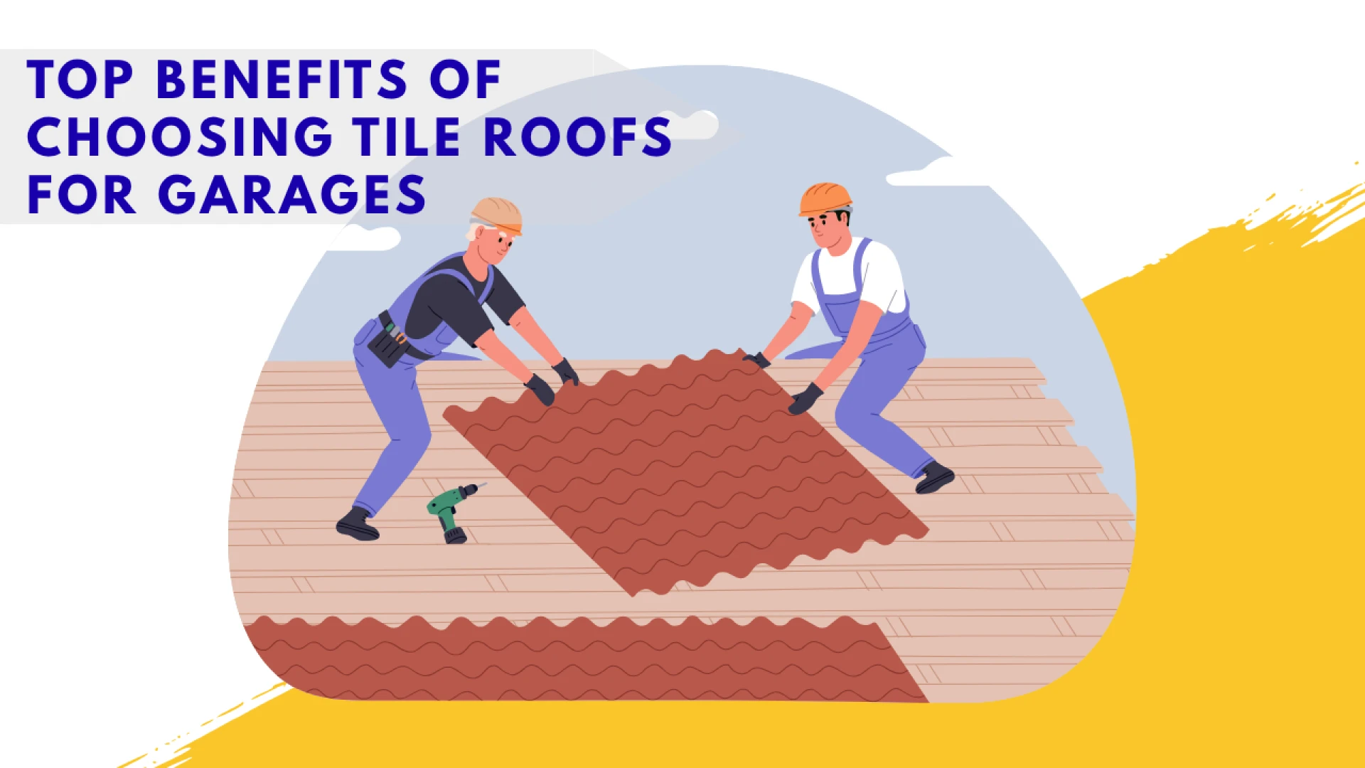 Top Benefits of Choosing Tile Roofs for Garages