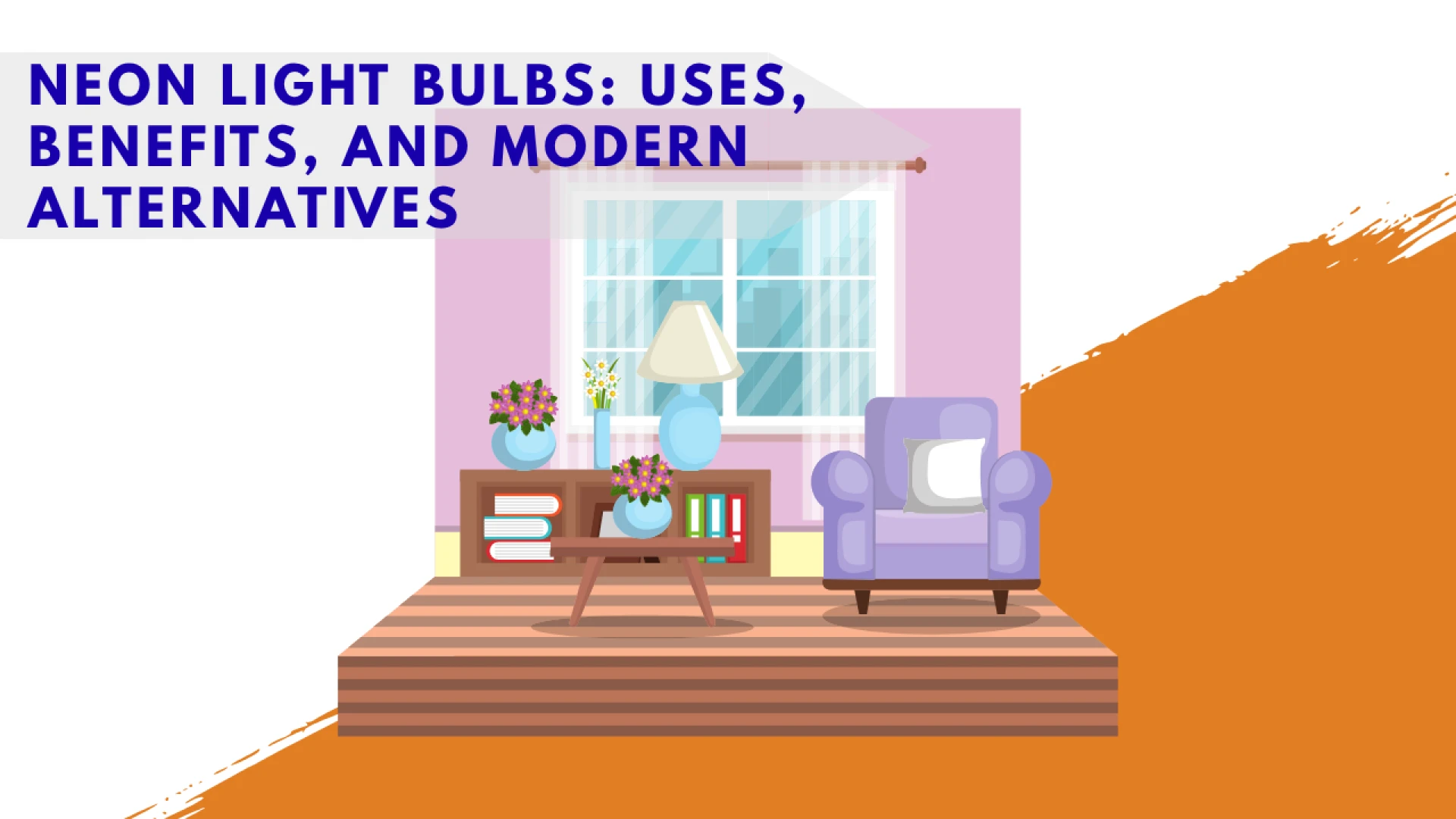 Neon Light Bulbs: Uses, Benefits, and Modern Alternatives