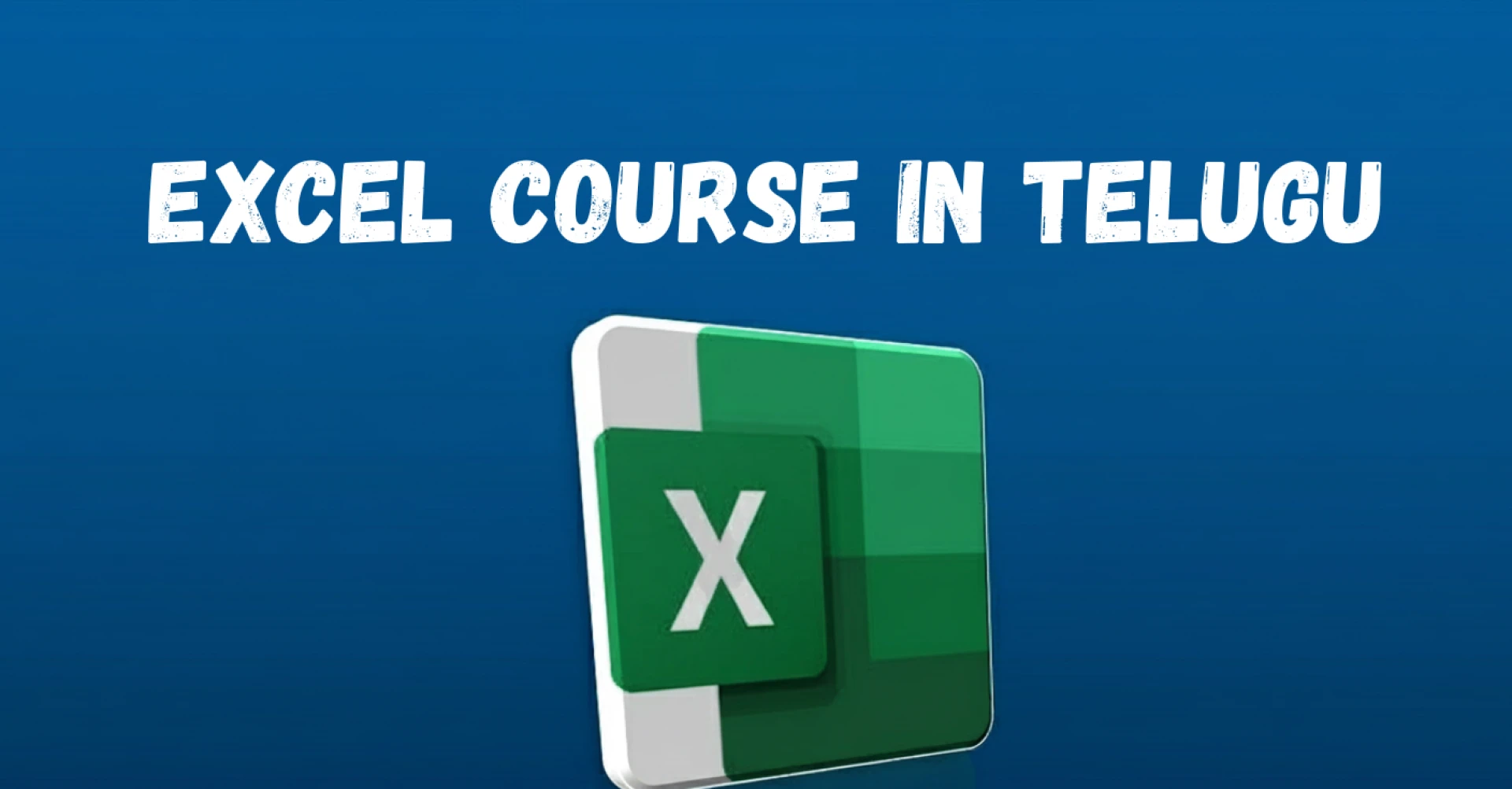 Excel Course in Telugu – Learn Microsoft Excel from Basics to Advanced Easily