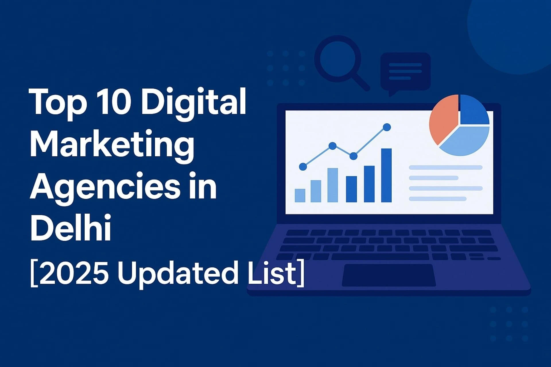 Top 10 Digital Marketing Agencies in Delhi