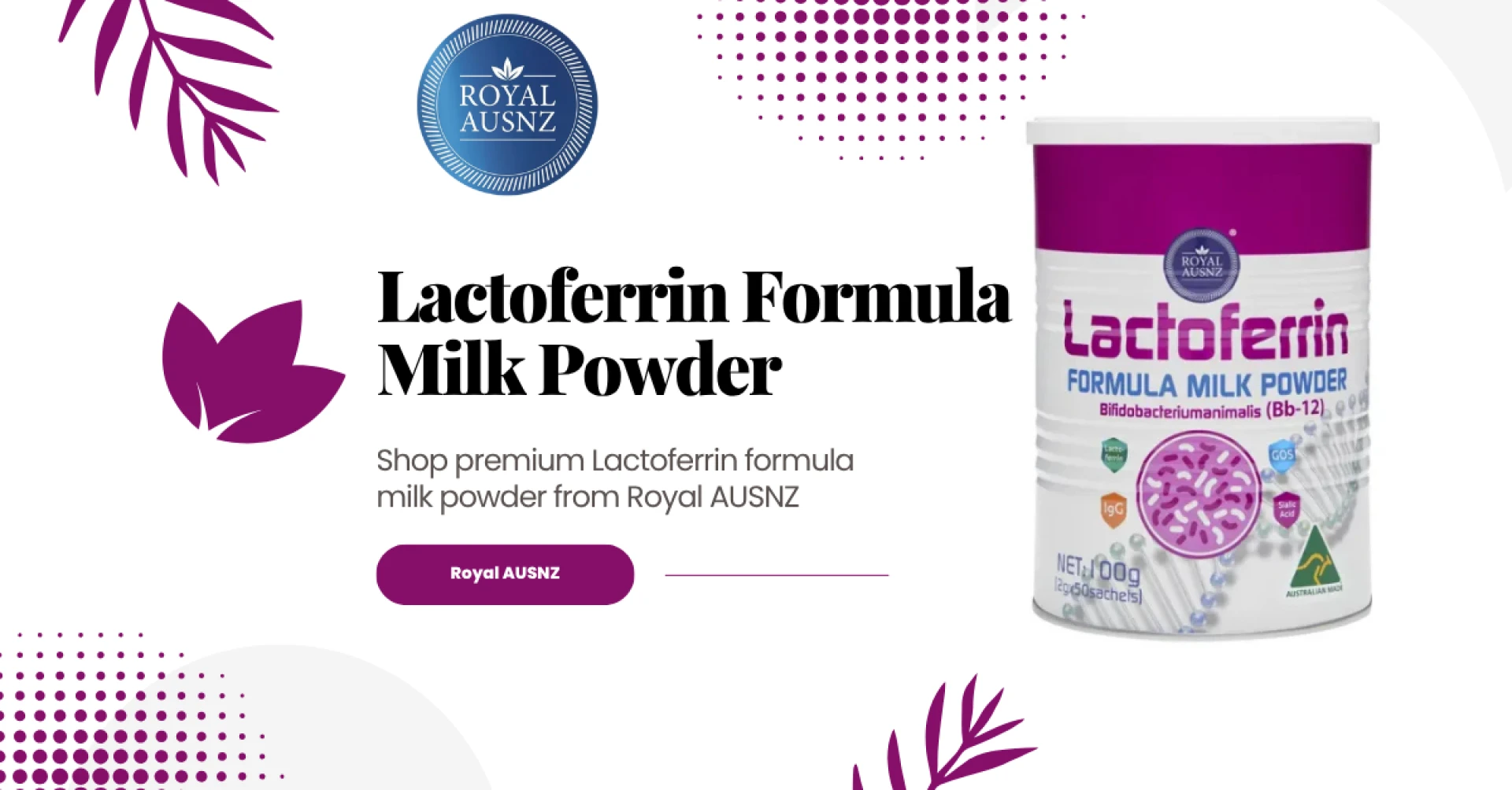 Experience the Power of Lactoferrin with Royal AUSNZ’s Advanced Formula