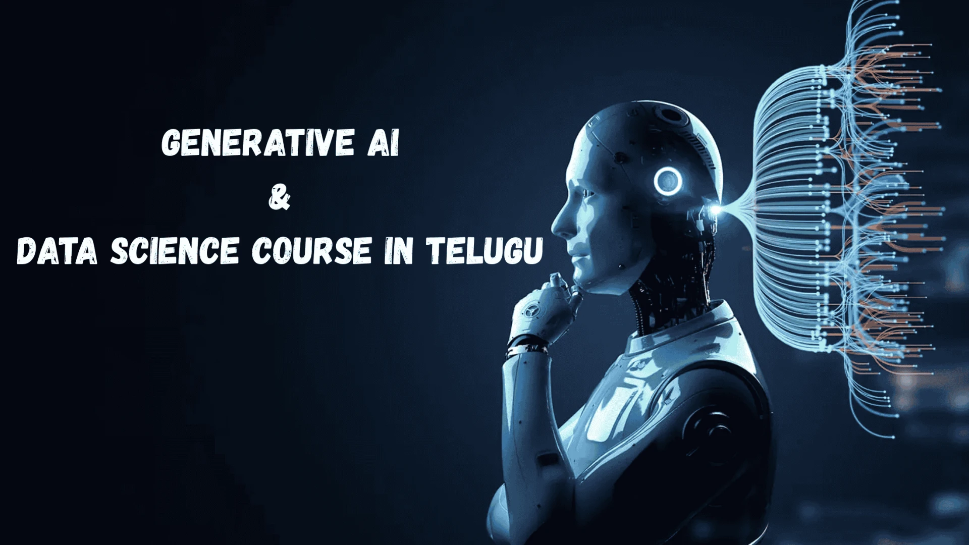 Generative AI & Data Science Course in Telugu – Master the Future of Intelligence