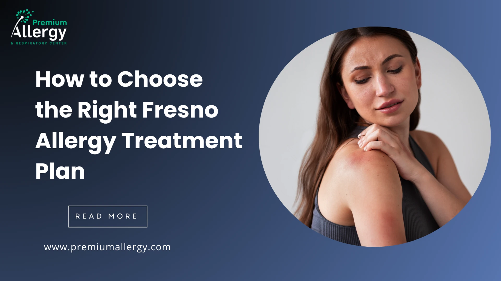 How to Choose the Right Fresno Allergy Treatment Plan