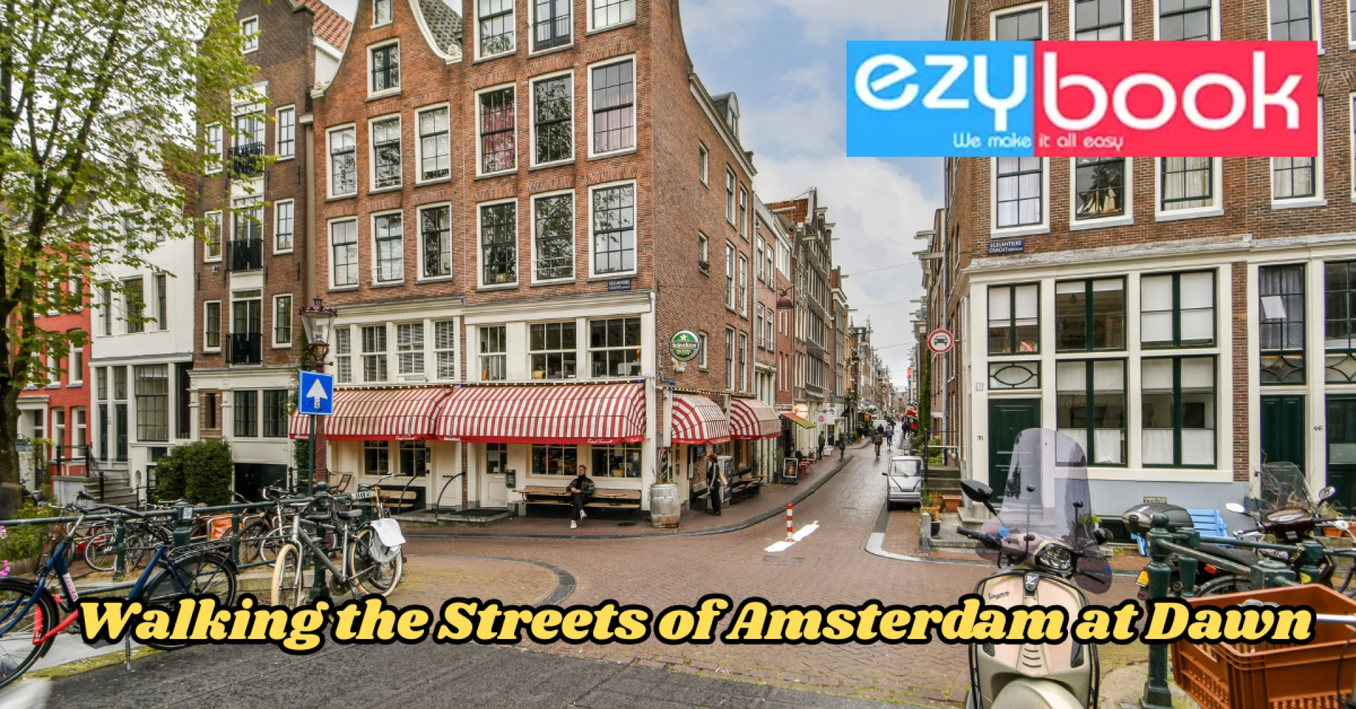 Walking the Streets of Amsterdam at Dawn