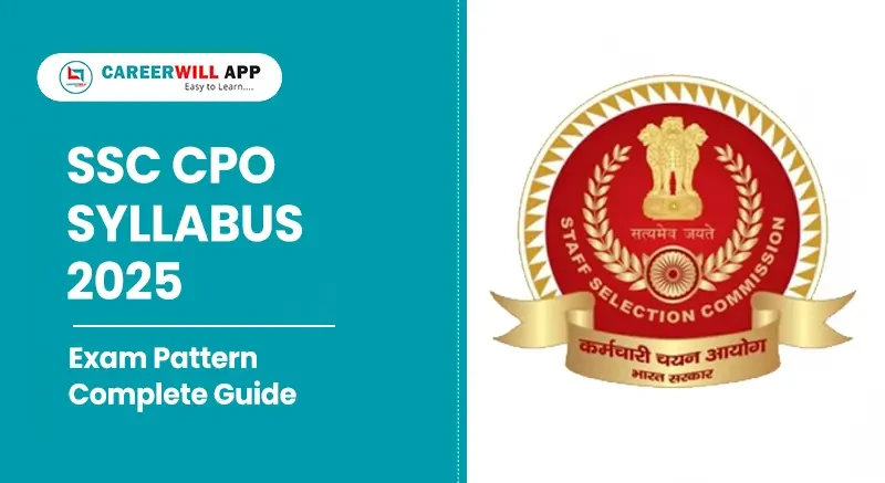 SSC CPO Exam Syllabus – Subject-wise CPO Preparation Guide