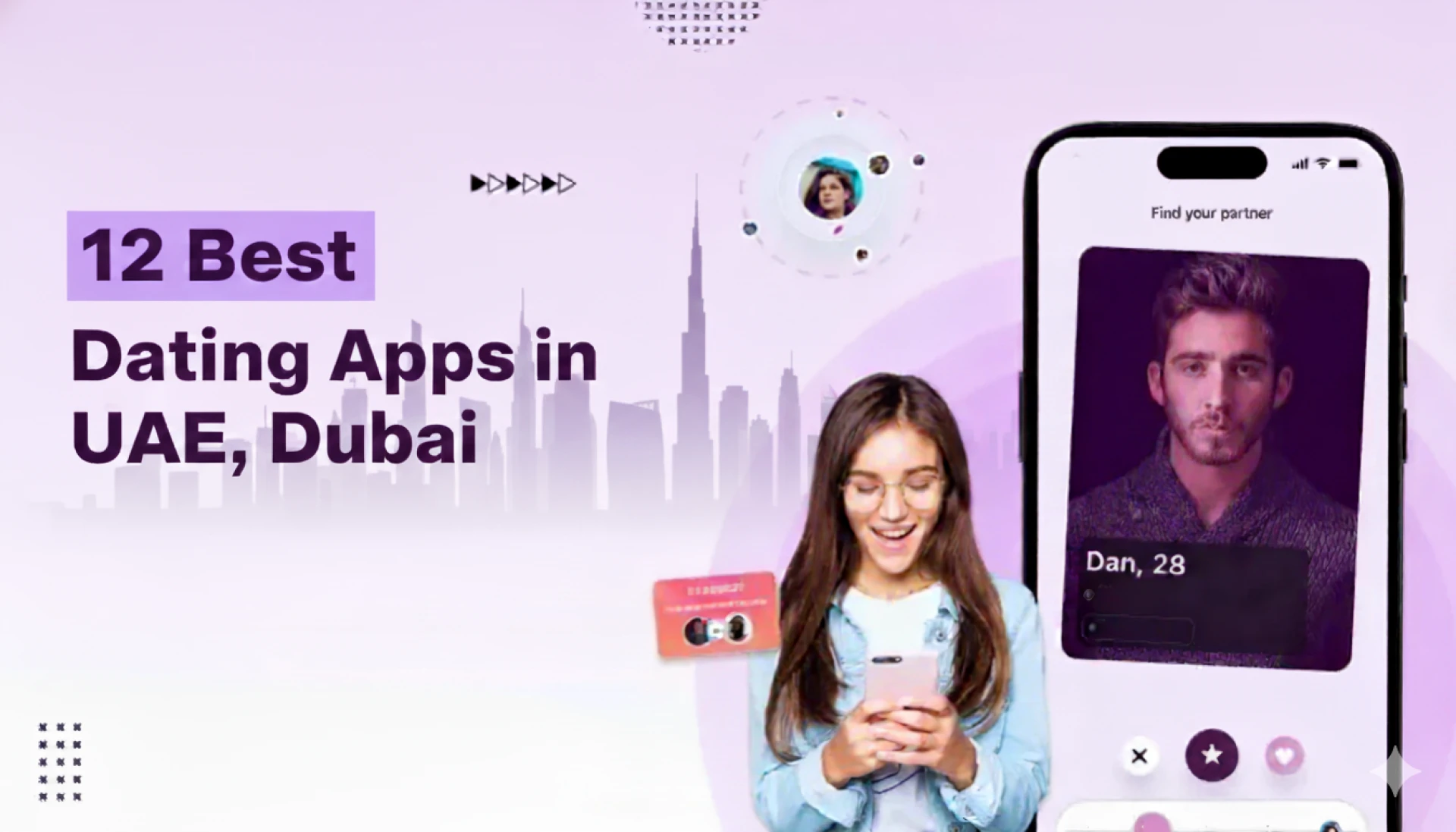 12 Best Dating Apps in UAE, Dubai (2025- 26)