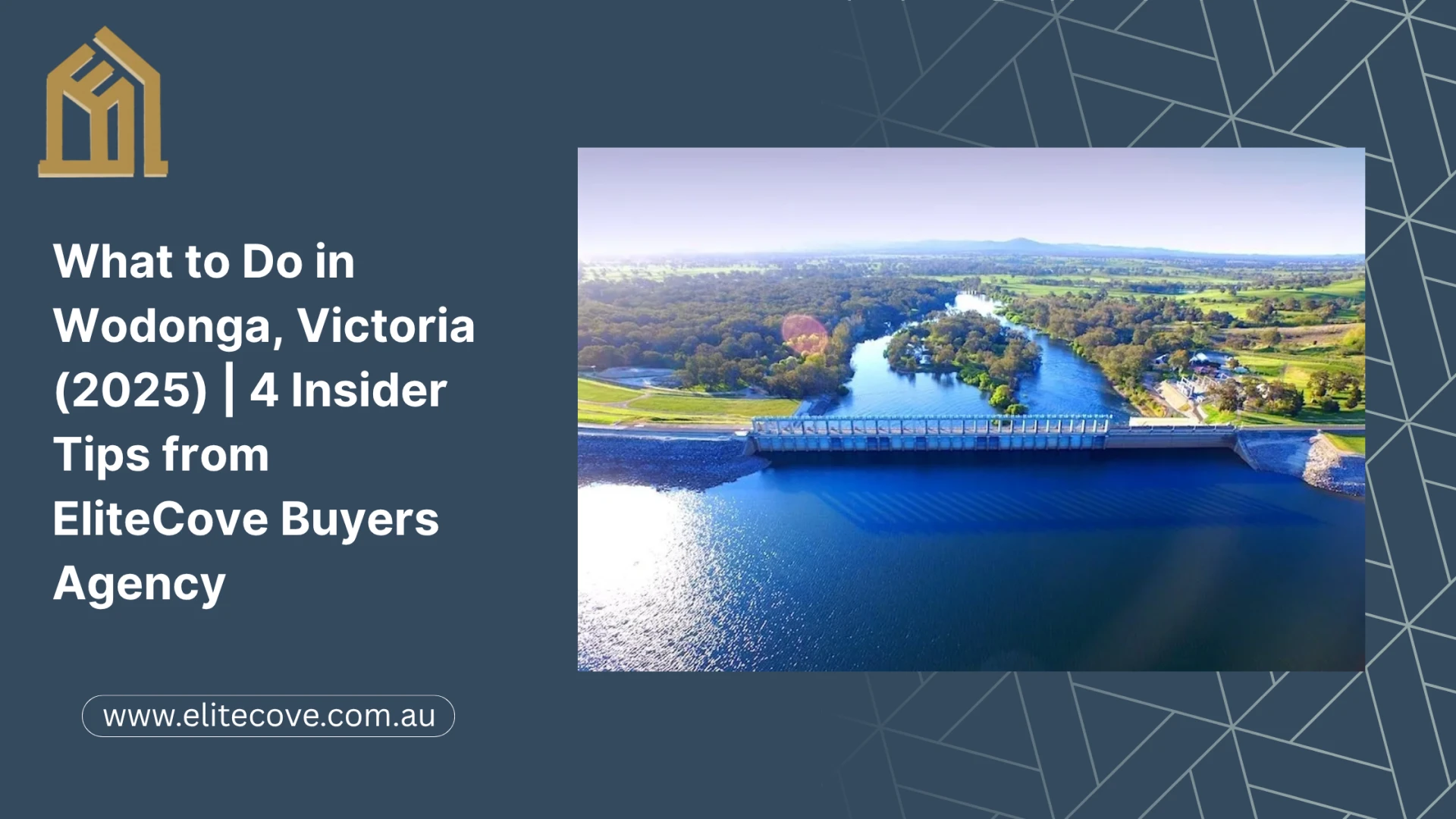 What to Do in Wodonga, Victoria (2025) | 4 Insider Tips from EliteCove Buyers Agency