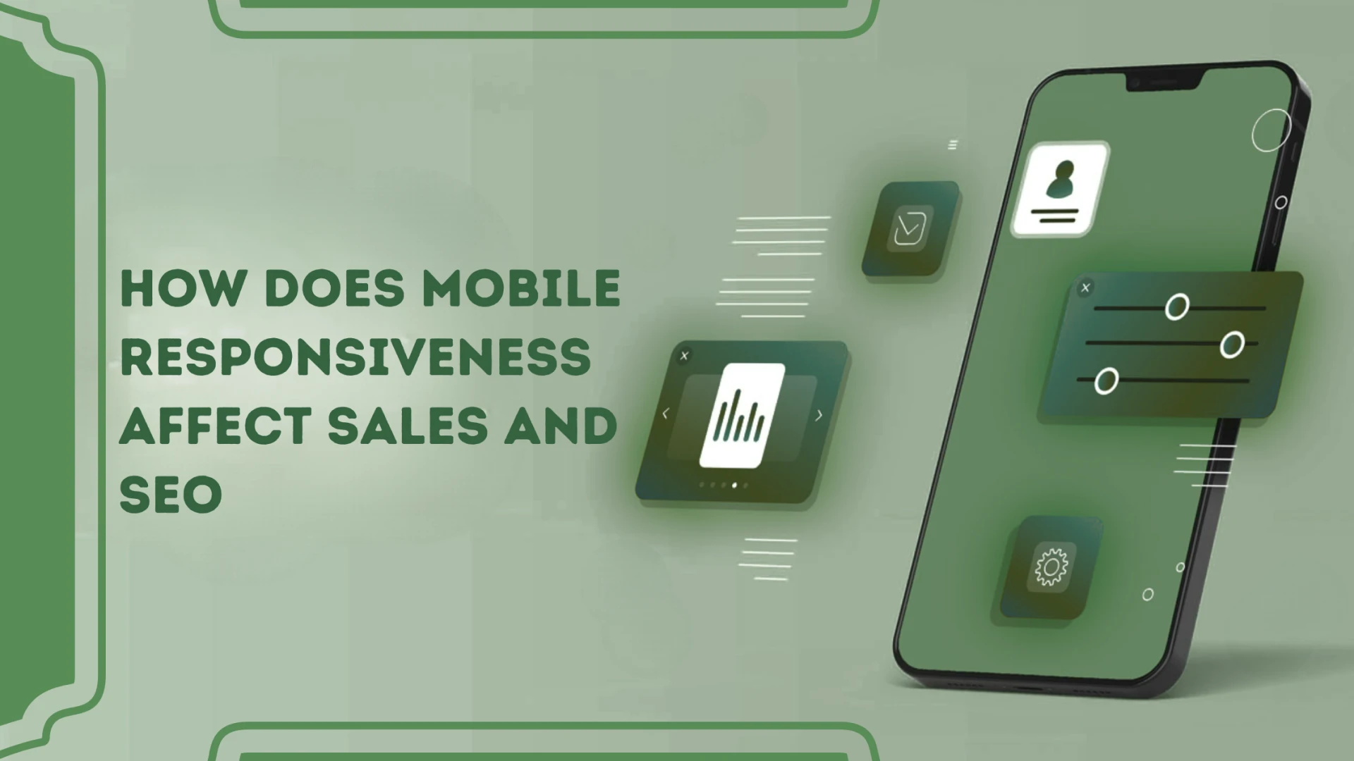 Impact of Mobile Responsiveness on Sales & SEO