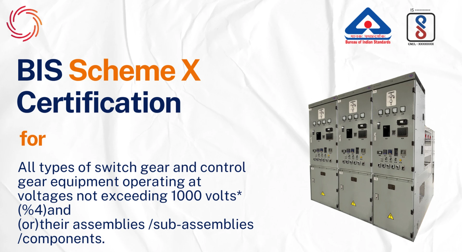 BIS Certification for Switchgear and Controlgear Equipment up to 1000 Volts