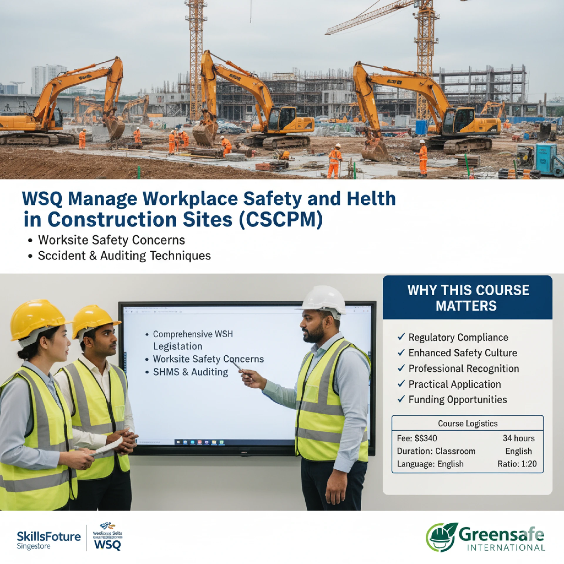 Why the “WSQ Manage Workplace Safety and Health in Construction Sites (CSCPM)” Course Matters for Construction Professionals