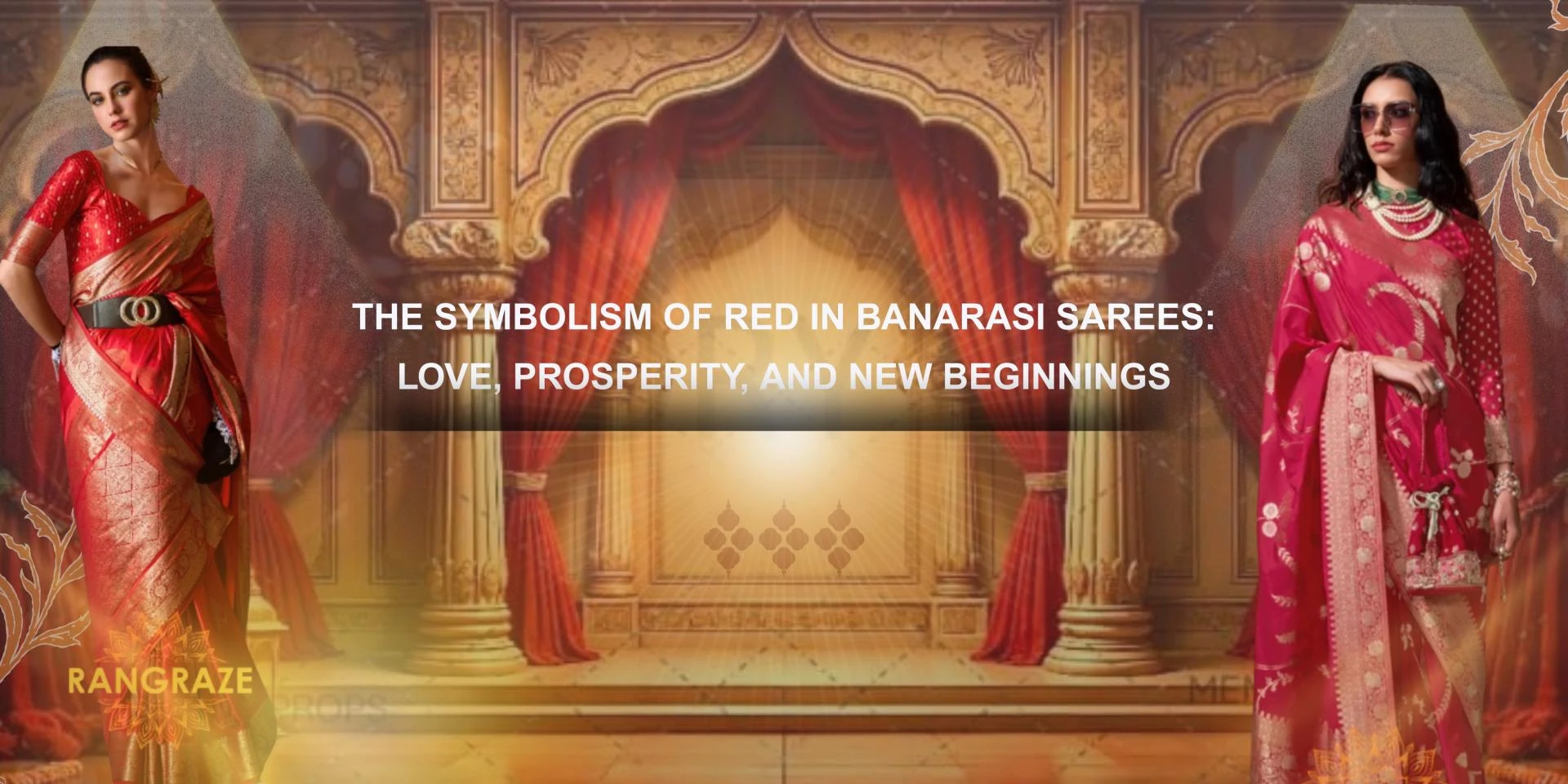 The Symbolism of Red in Banarasi Sarees: Love, Prosperity, and New Beginnings