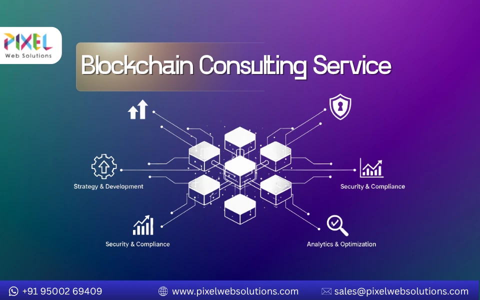 How to Choose the Right Blockchain Consulting Agency for Your Business
