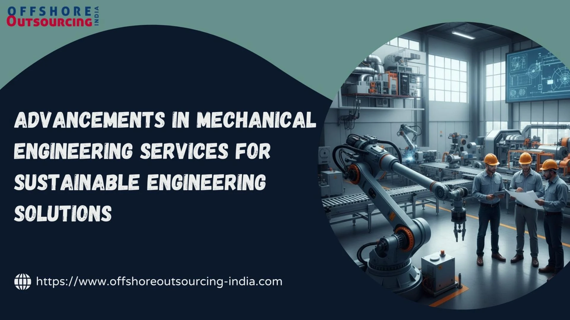 Advancements in Mechanical Engineering Services for Sustainable Engineering Solutions