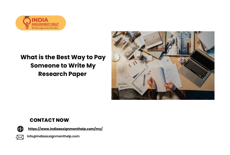 What is the Best Way to Pay Someone to Write My Research Paper 