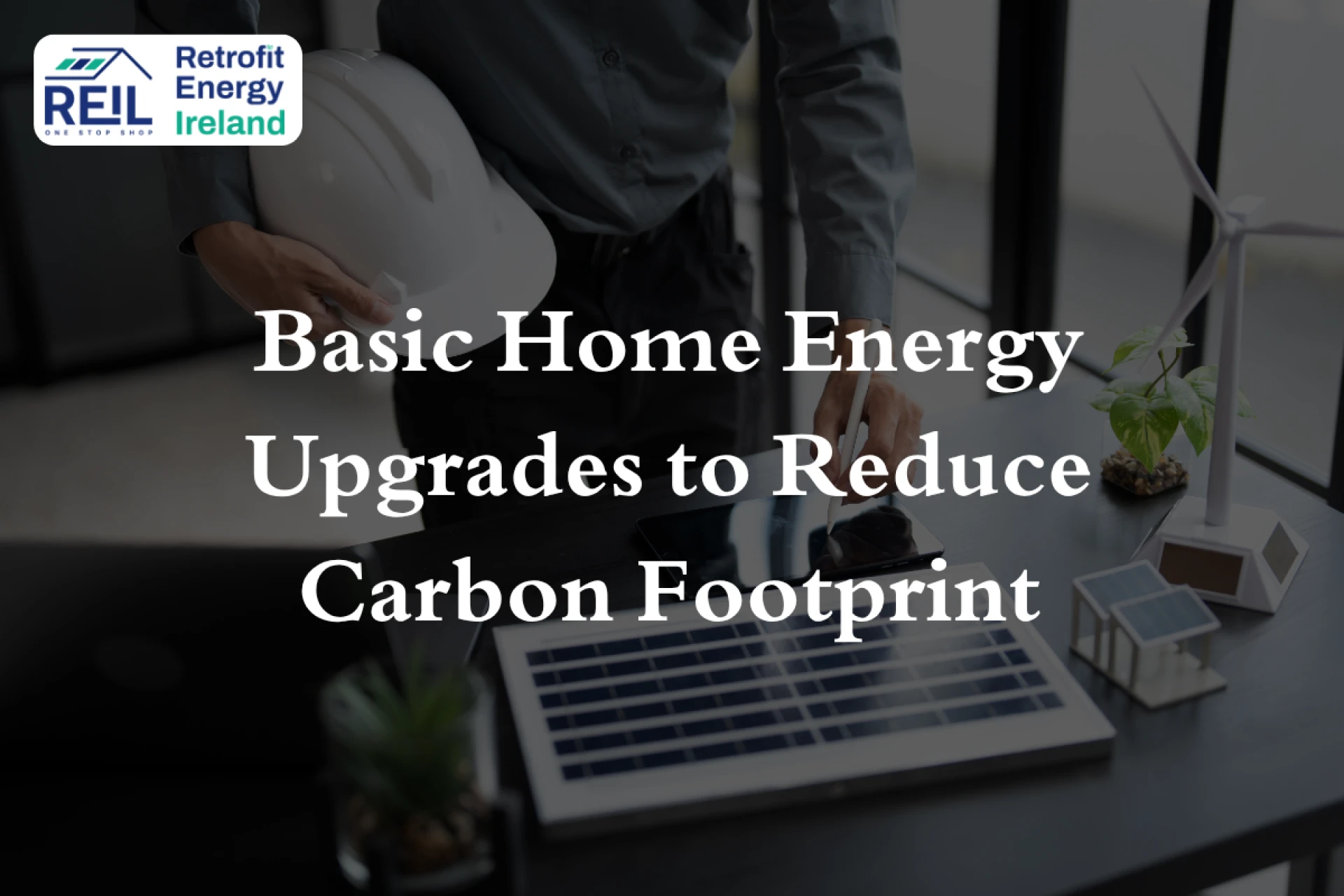 Basic Home Energy Renovations to Reduce Carbon Footprint