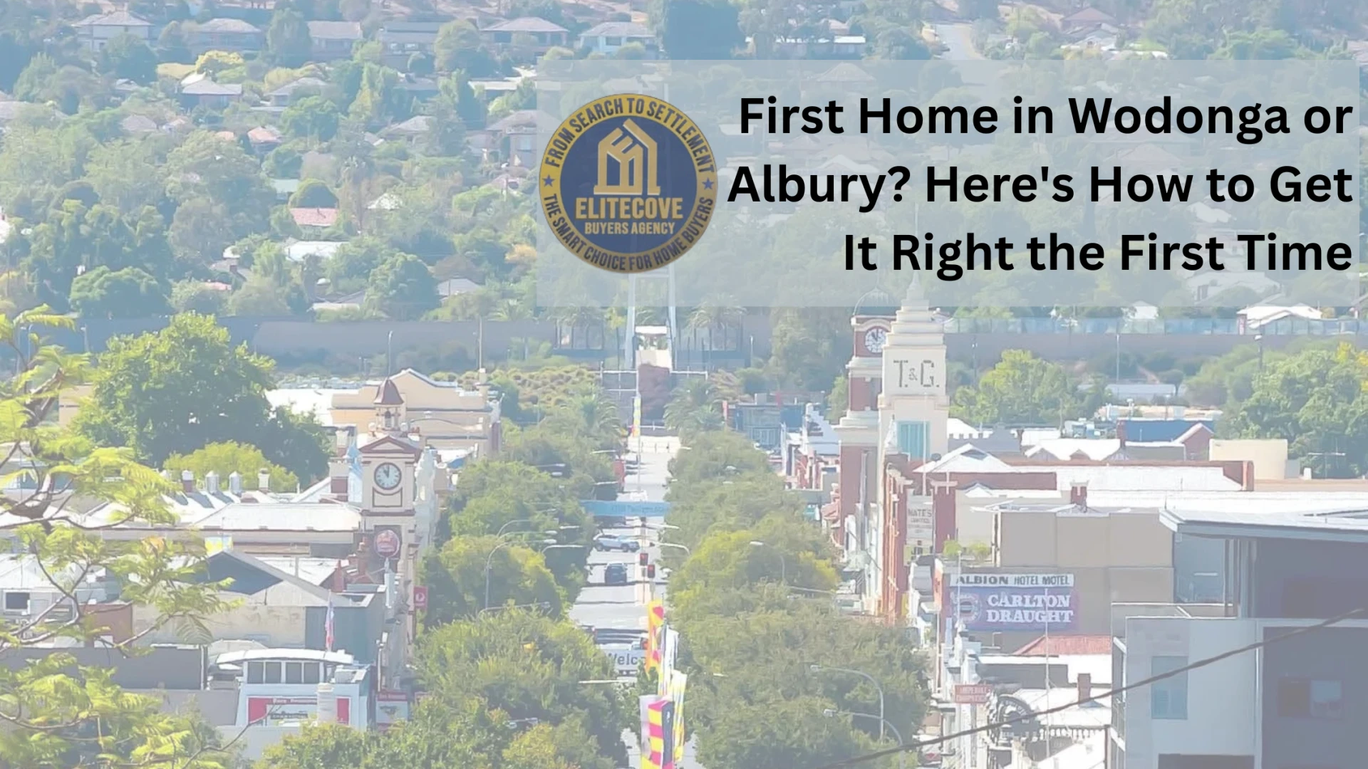 First Home in Wodonga or Albury? Here’s How to Get It Right the First Time