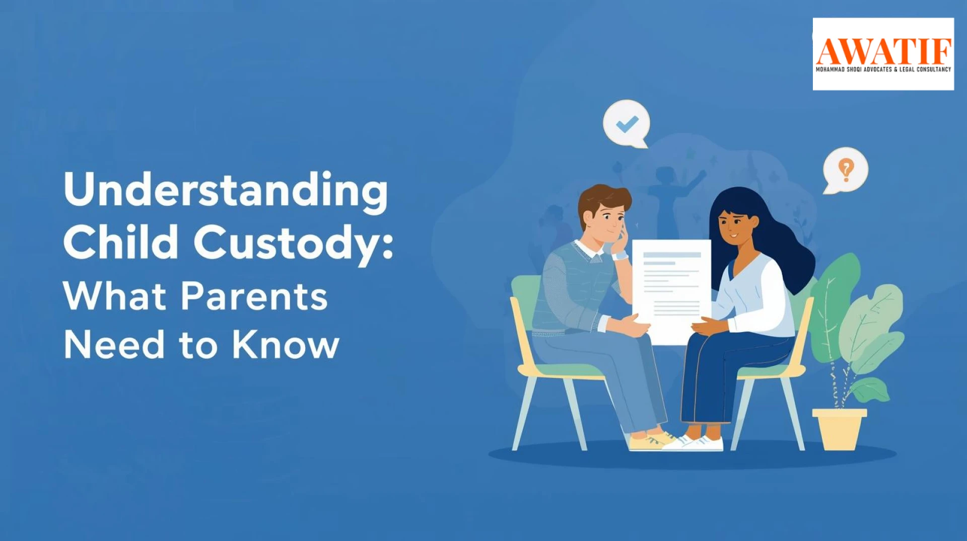 Understanding Child Custody: What Parents Need to Know