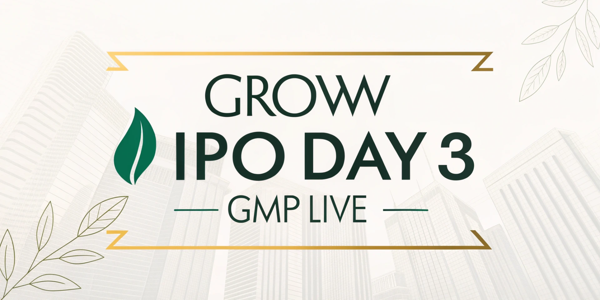 Groww IPO Day 3 GMP Live: Rs 6,632 Crore IPO Closes Today