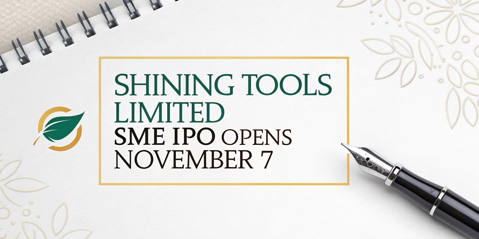 Shining Tools Limited SME IPO Opens November 7
