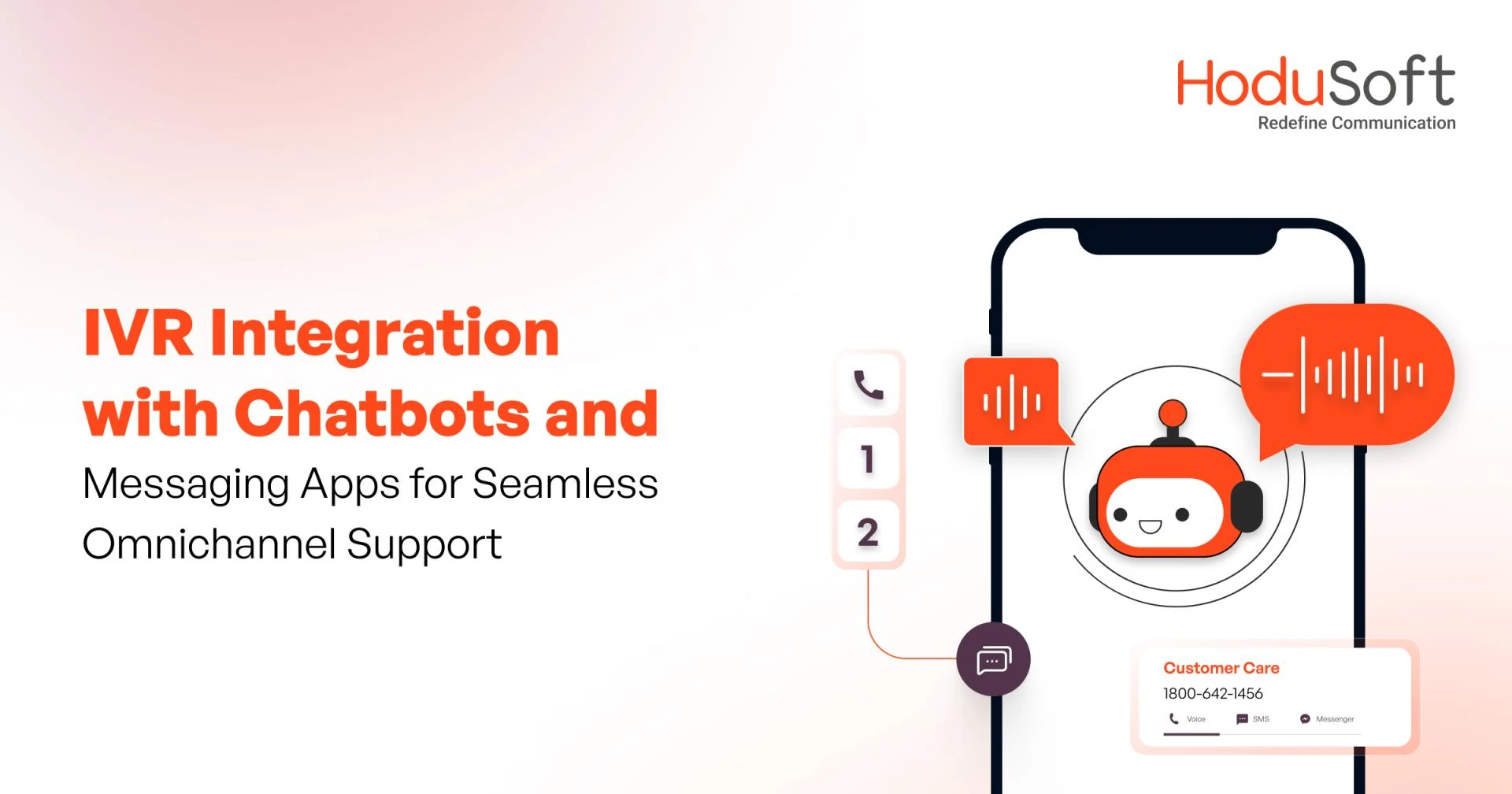 IVR Integration with Chatbots and Messaging Apps for Seamless Omnichannel Support