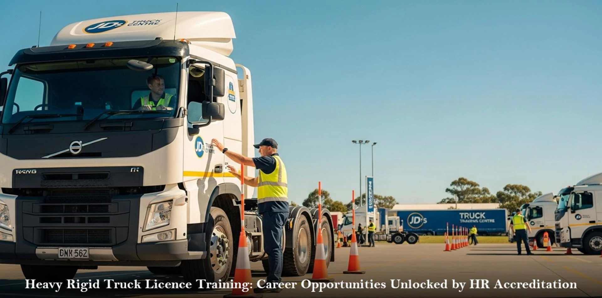 Heavy Rigid Truck Licence Training: Career Opportunities Unlocked by HR Accreditation