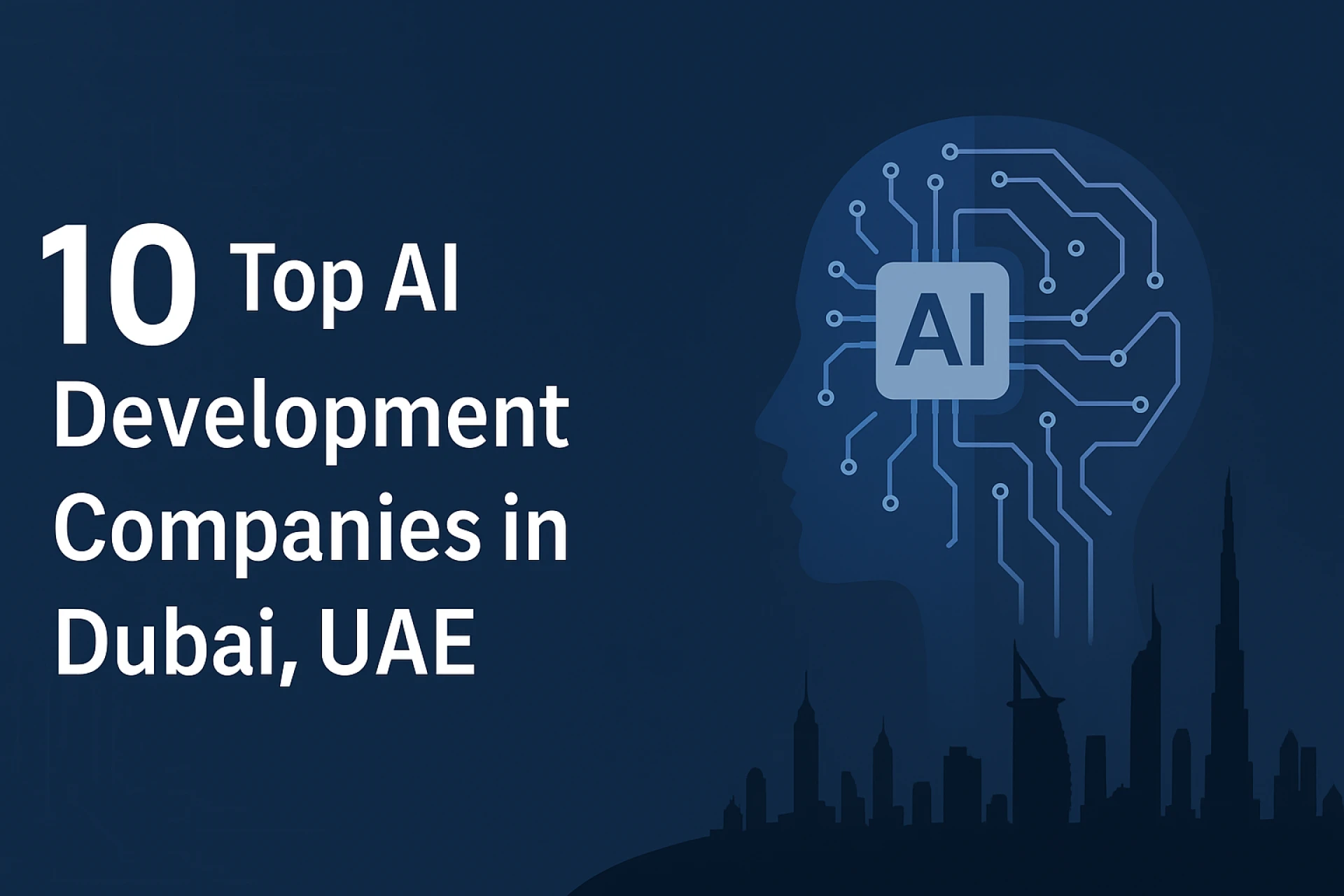 Top 10 AI Development Companies in Dubai, UAE – 2026