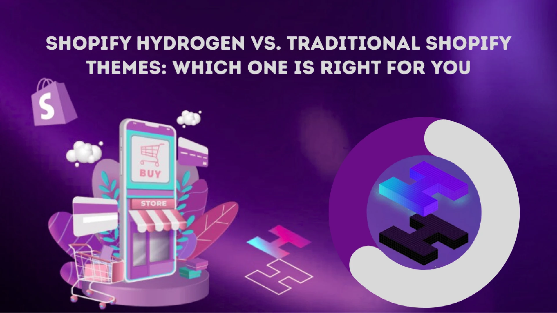 Shopify Hydrogen vs Traditional Themes – Which Fits You Best