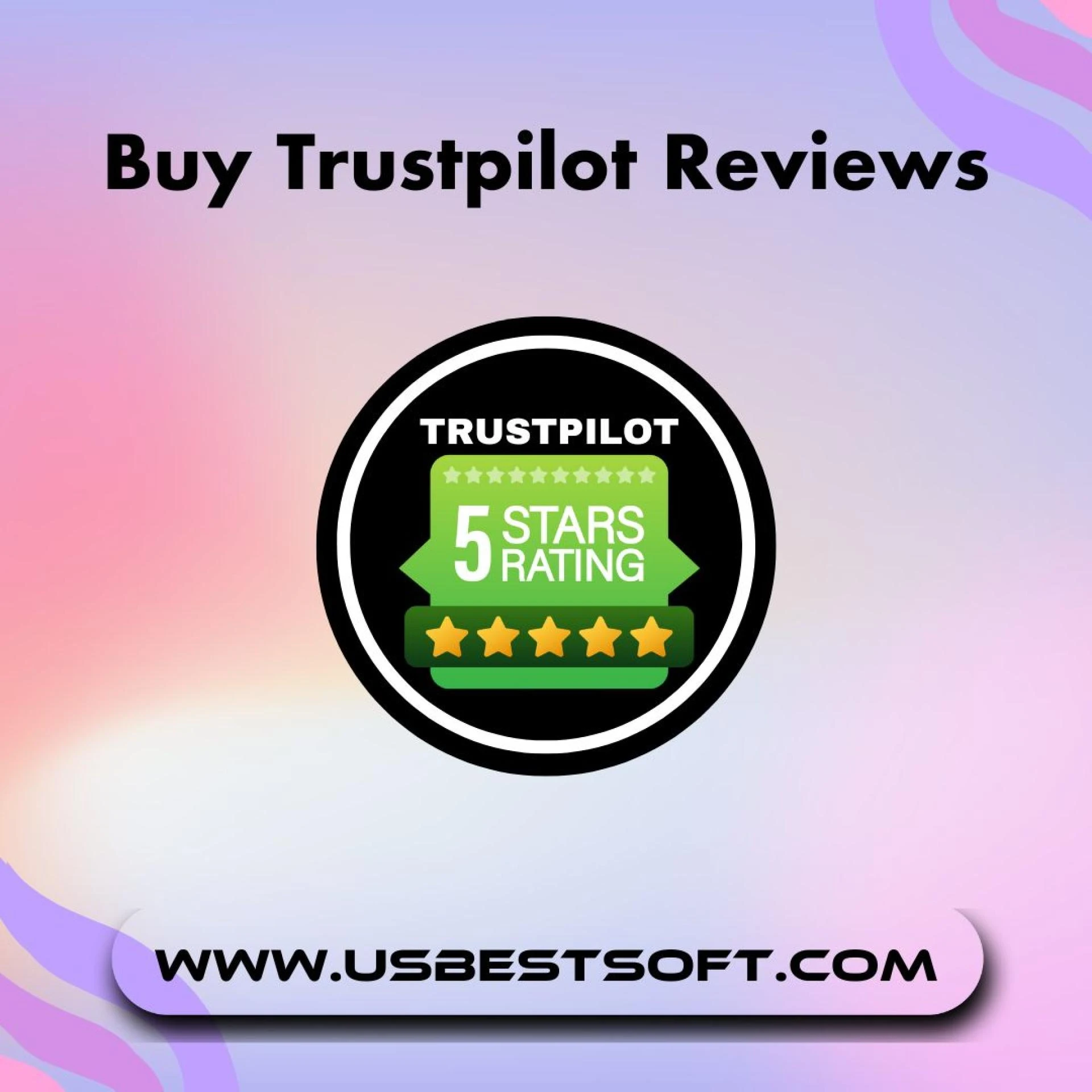 Building Trust Online: How Acquiring Trustpilot Reviews Can Boost Sales