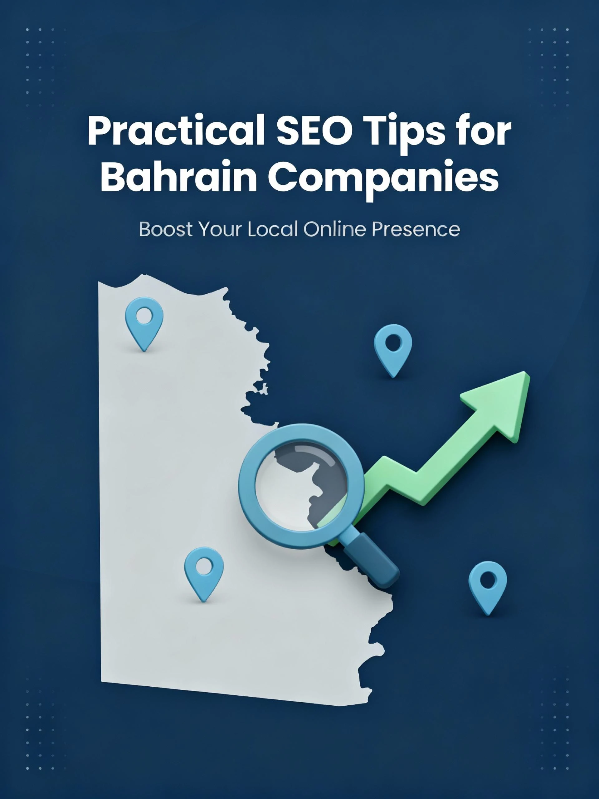 SEO Tips for Bahrain Businesses to Improve Google Rankings