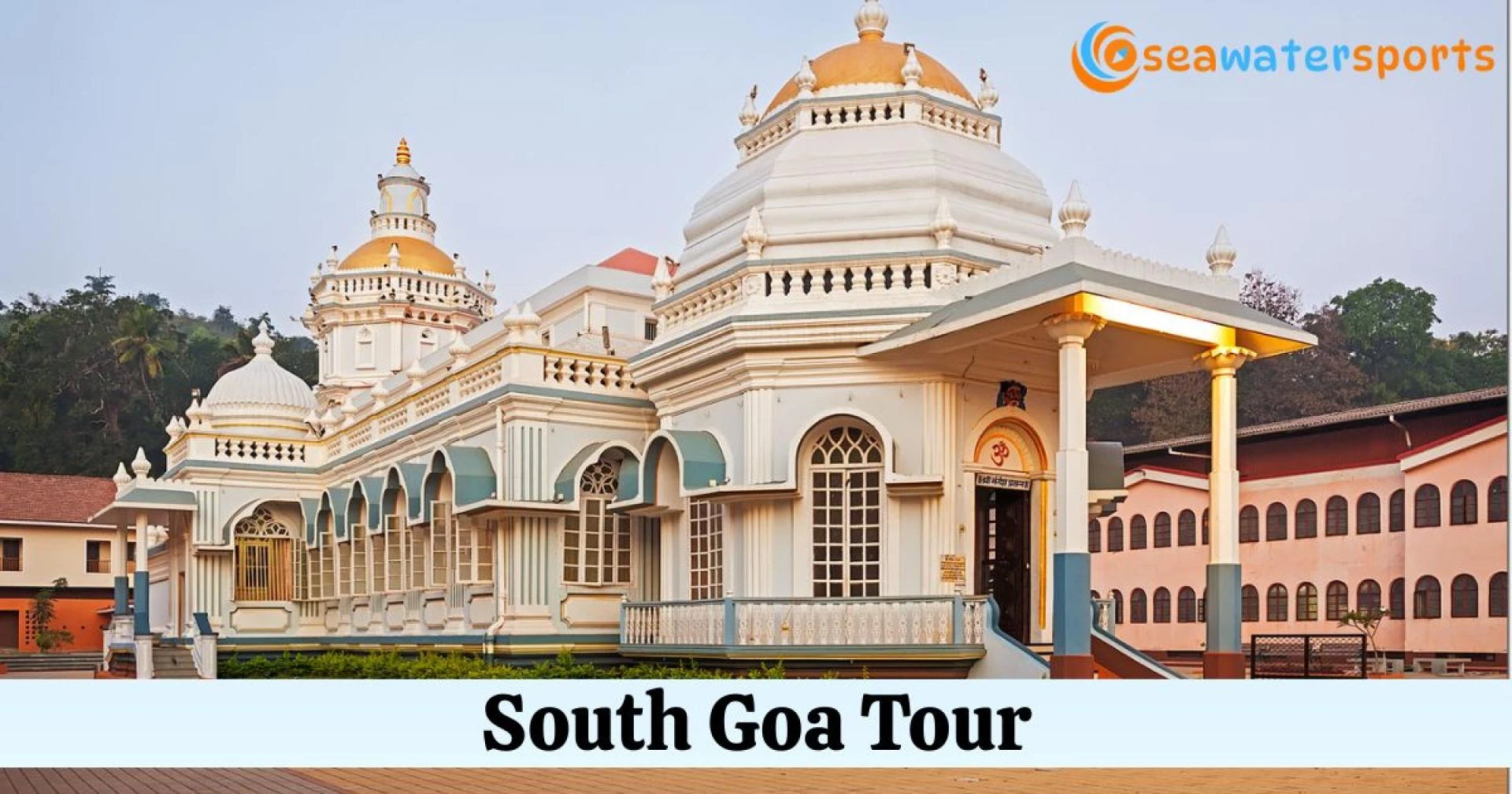 South Goa Tour: Explore Tranquil Beaches and Thrilling Adventures