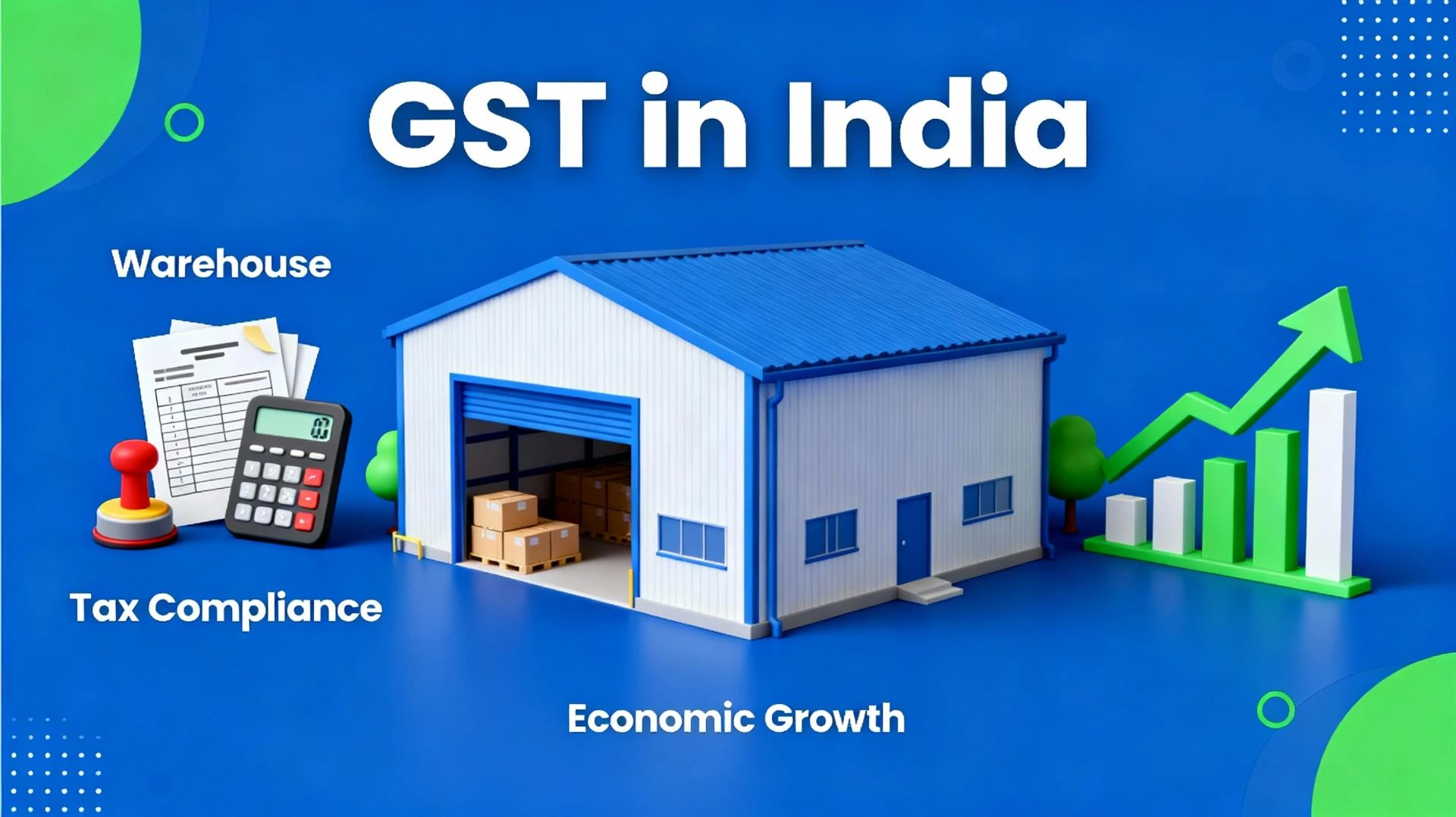 GST in India and Its Significance in Warehousing Industry
