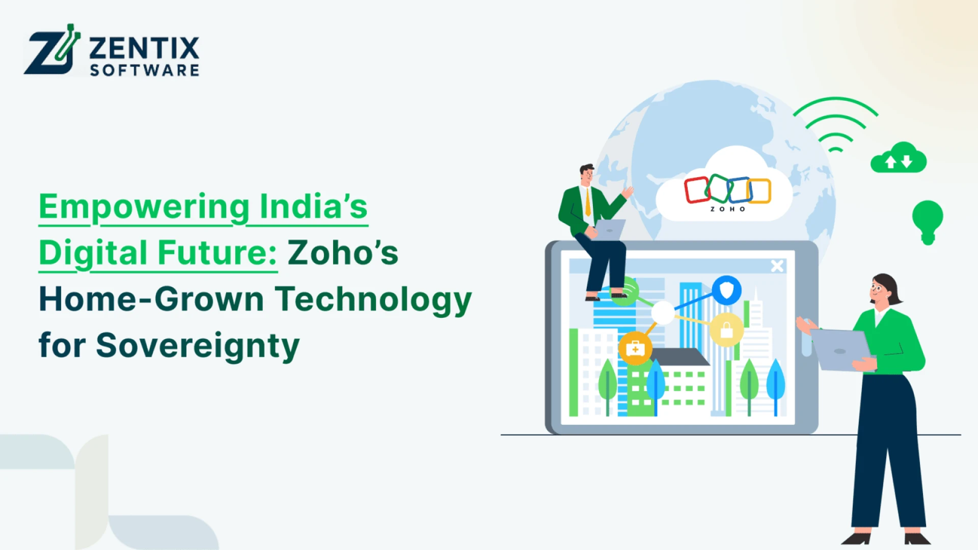 Strengthening India’s Digital Future: How Zoho’s Homegrown Tech Supports True Digital Sovereignty