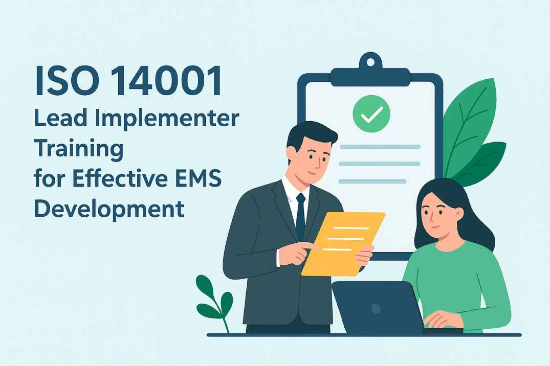 ISO 14001 Lead Implementer Training for Effective EMS Development