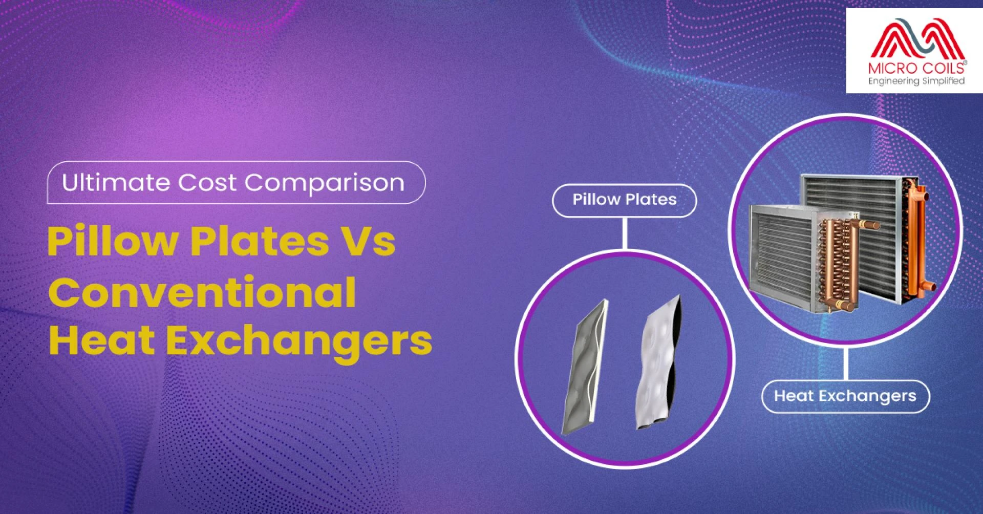 Ultimate Cost Comparison: Pillow Plates vs Conventional Heat Exchangers