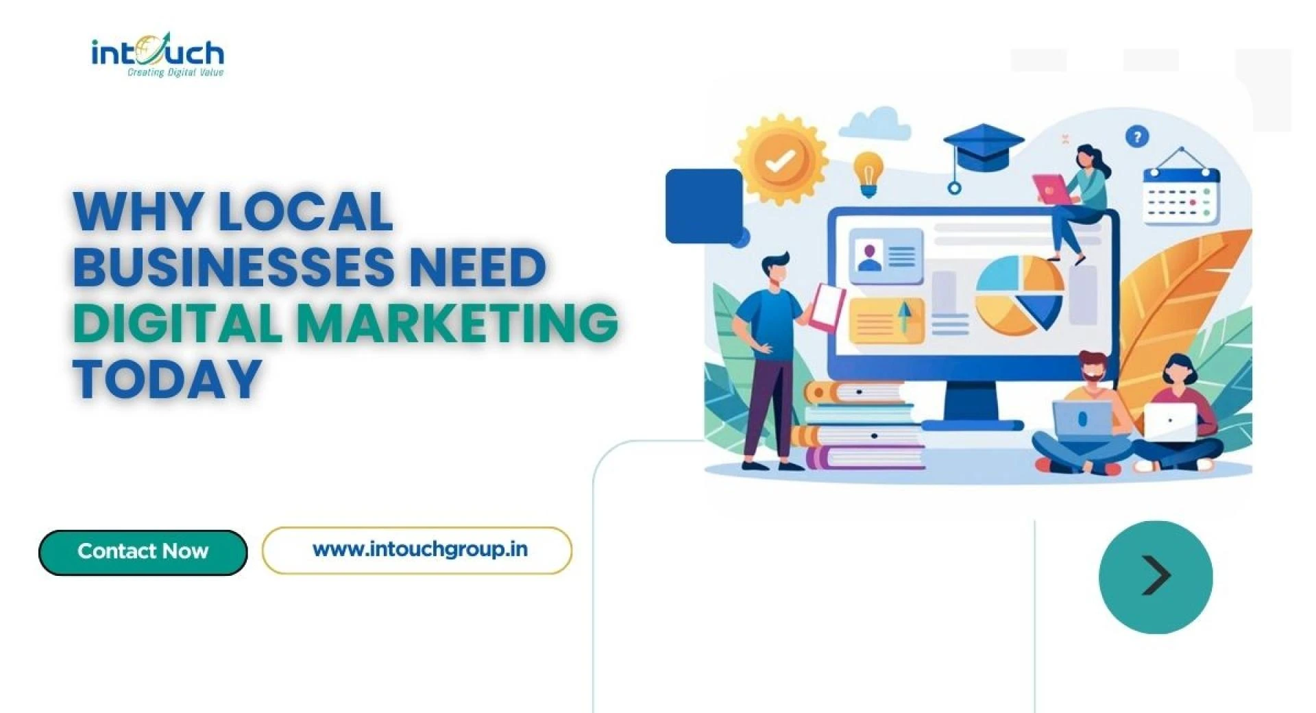 Why Local Businesses Need Digital Marketing Today