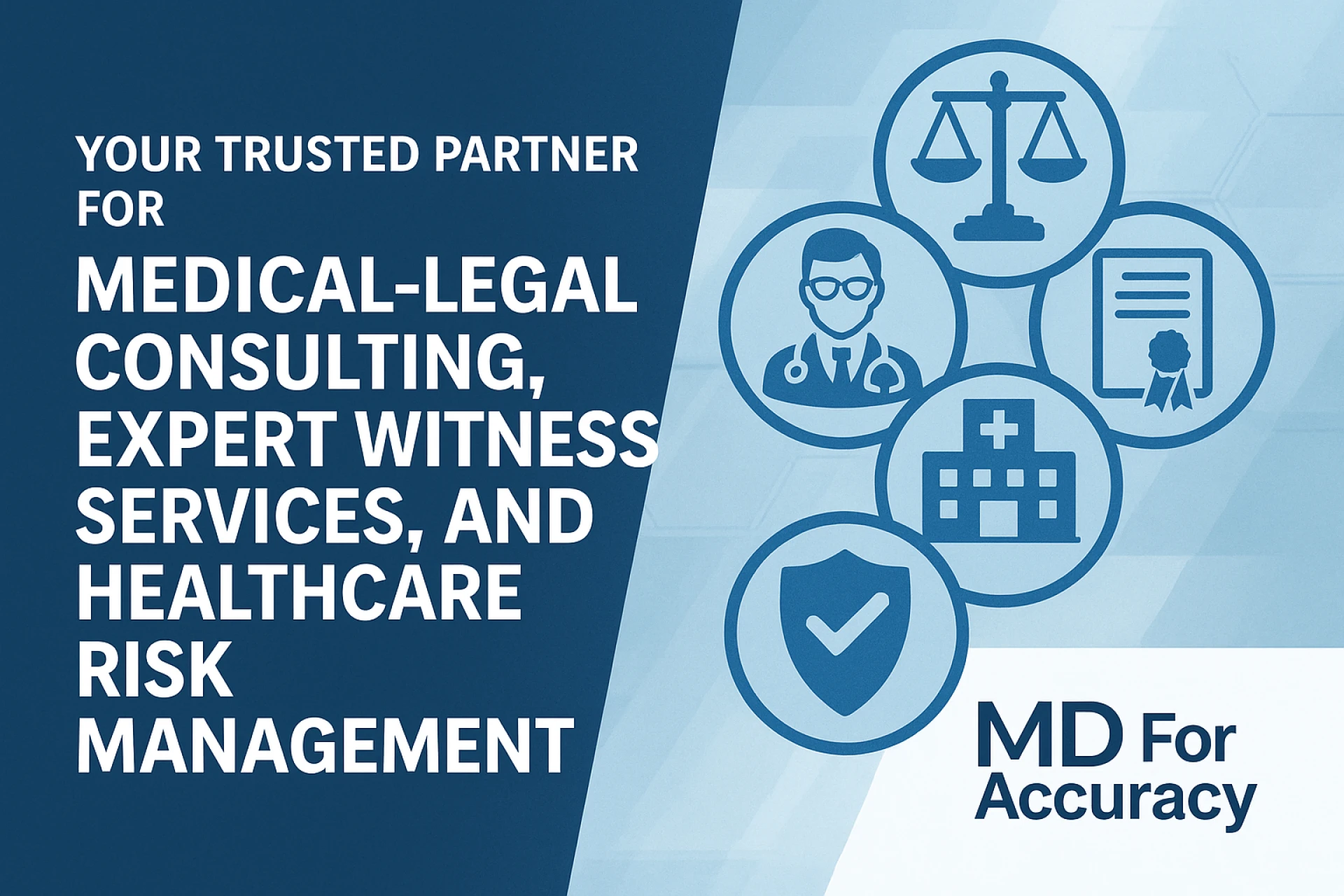 MD For Accuracy: Your Trusted Partner for Medical-Legal Consulting Expert