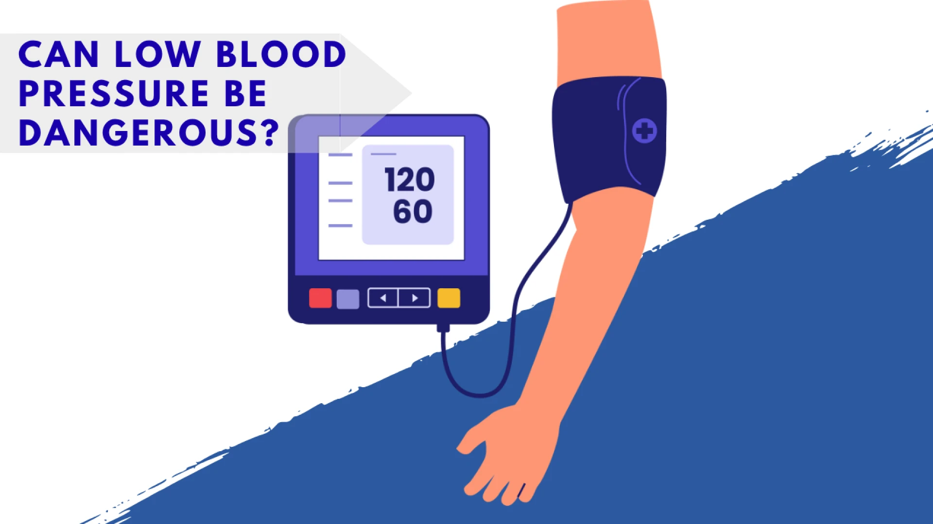 Can Low Blood Pressure Be Dangerous?