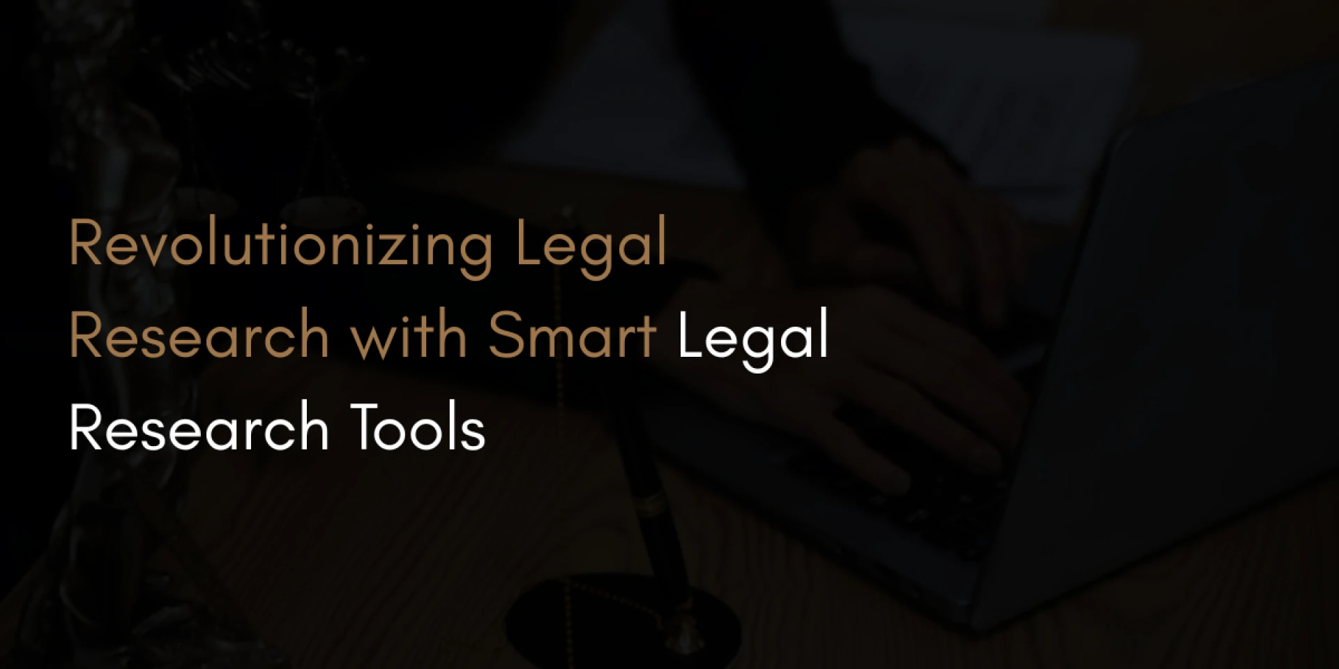Revolutionizing Legal Research with Smart Legal Research Tools