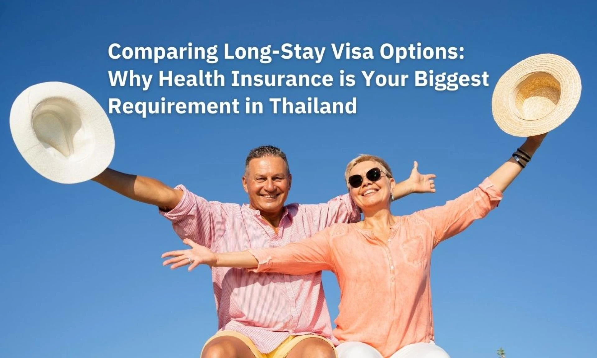 Comparing Long-Stay Visa Options: Why Health Insurance is Your Biggest Requirement in Thailand