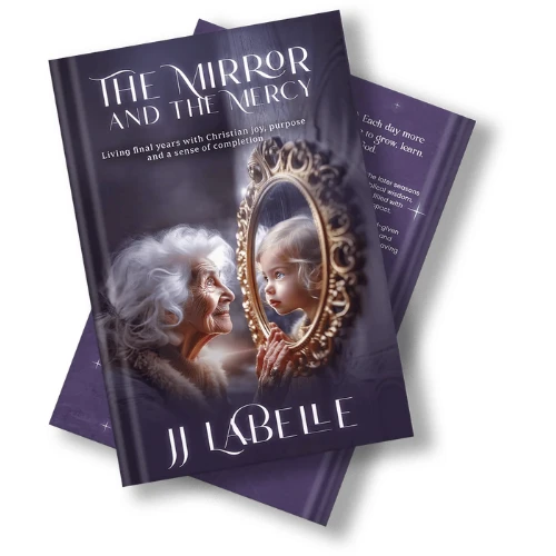 The Mirror and the Mercy: A Guide to Christian Living and Self-Growth