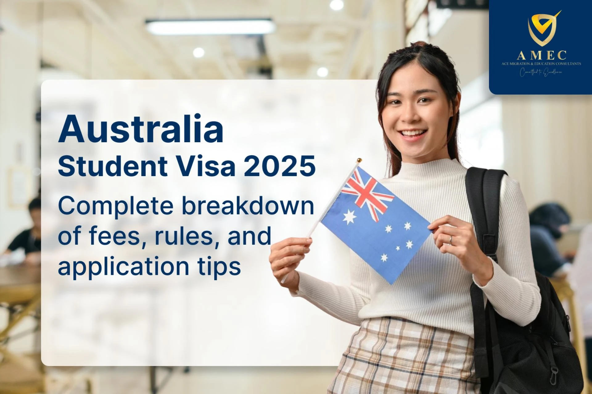 Australia Student Visa 2025: Complete Breakdown of Fees, Rules, and Application Tips