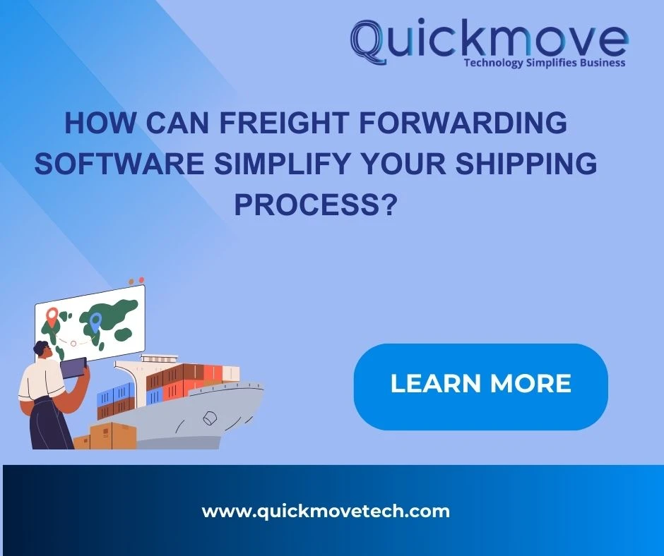 Freight Forwarding Software: Simplifying Your Shipping Operations