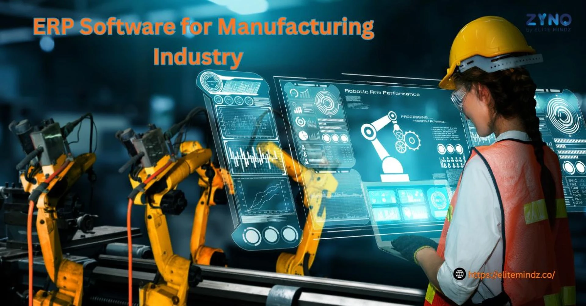 Best ERP Software for Manufacturing Industry in 2025 – A Complete Guide to ZYNO by Elite Mindz