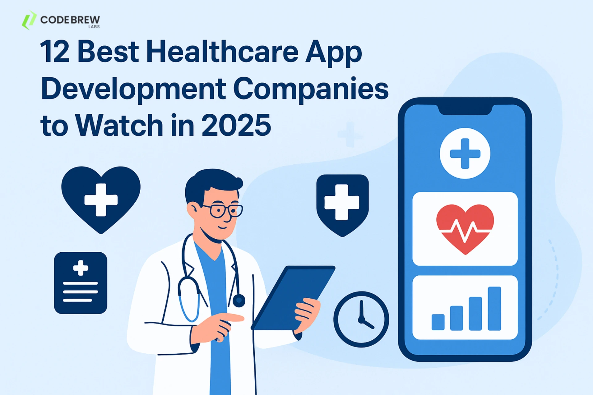  12 Best Healthcare App Development Companies to Watch in 2025